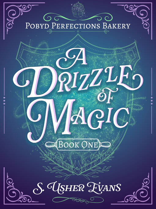 Title details for A Drizzle of Magic by S. Usher Evans - Available